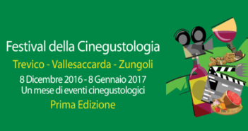 Festival della Cinegustologia in Irpinia - Vallesaccarda - Trevico - Zungoli